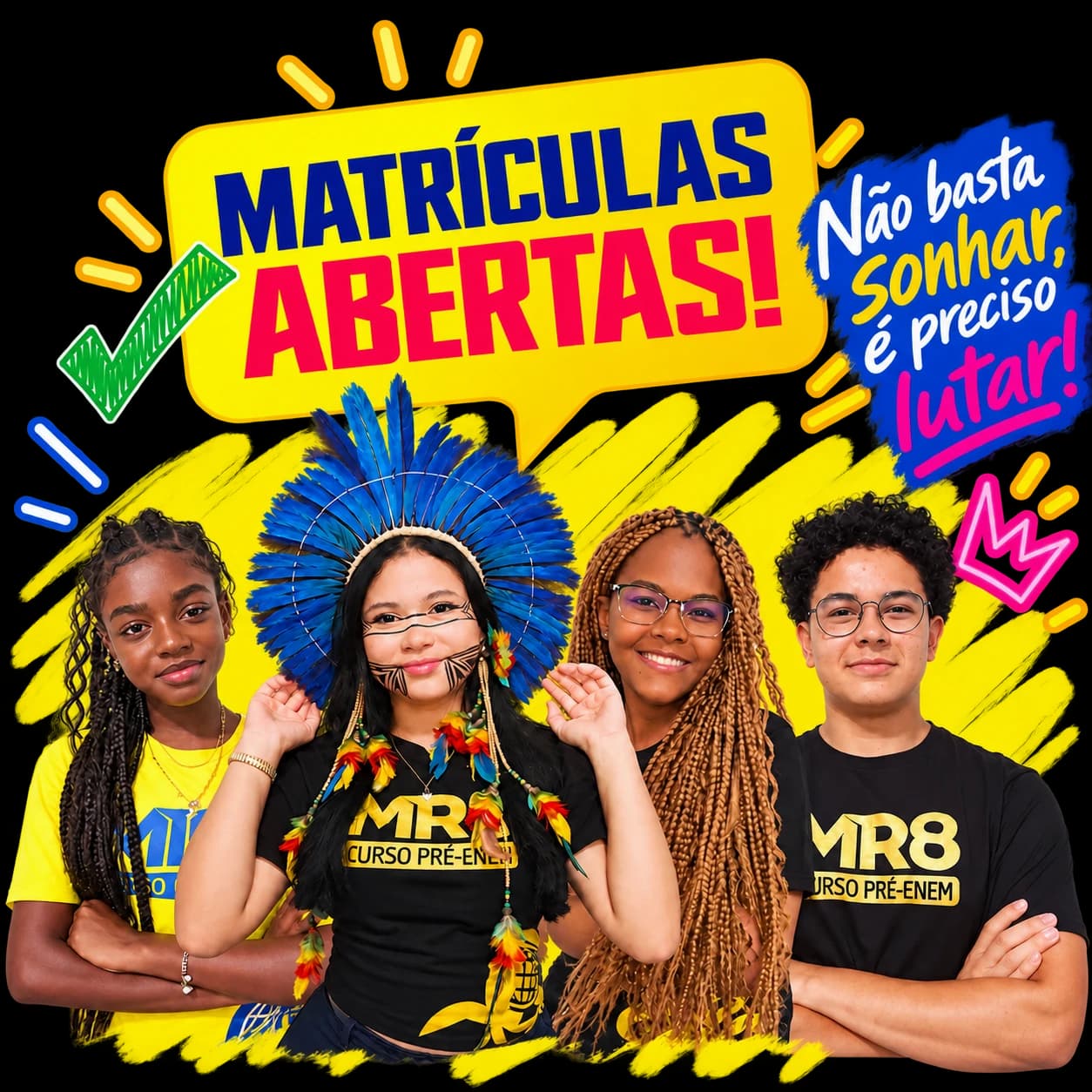 Alunos do MR8 com o selo Matrículas abertas
